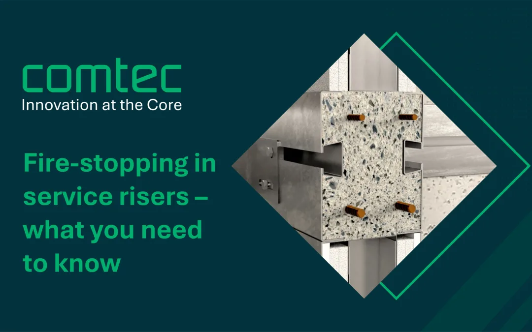 Fire-stopping in service risers – what you need to know