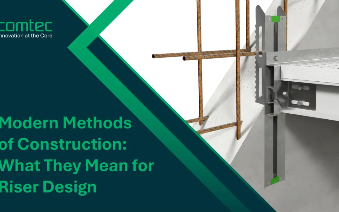 Modern Methods of Construction: What They Mean for Riser Design